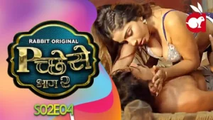 Pichese – S02E04 – 2022 – Hindi Hot Web Series – RabbitMovies