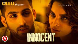 Innocent – S01E01 – 2020 – Hindi Hot Web Series – Ullu