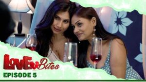 Love Bites – S01E05 – 2023 – Hindi Hot Web Series – Eortv