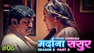 Mardana Sasur – S02E06 – 2023 – Hindi Hot Web Series – Voovi