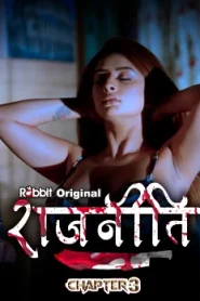 Rajneeti – S01E06 – 2023 – Hindi Hot Web Series – RabbitMovies