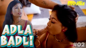Adla Badli – S01E02 – 2023 – Hindi Uncut Web Series – Mojflix