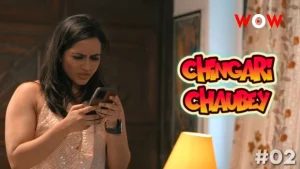 Chingari Chaubey – S02E02 – 2023 – Hindi Hot Web Series – WowOriginals