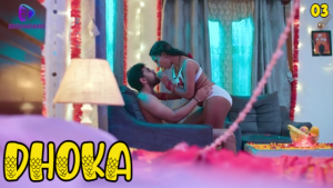 Dhoka S01E03 2023 Hindi Hot Web Series – Besharams