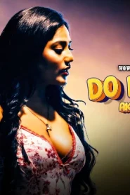Do Haseena – S02E01 – 2023 – Hindi Hot Web Series – WowEntertainment