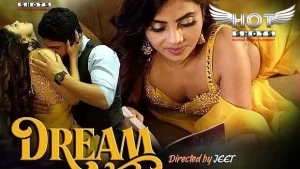 Dream – 2021 – Hindi Hot Short Film – Hotshots