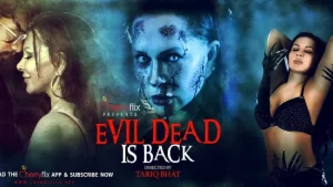 Evil Dead Is Back – 2022 – Hindi Short Film – Cherryflix