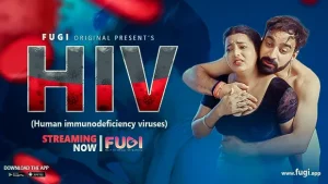 Hiv – 2023 – UNCUT Hindi Short Film – Fugi