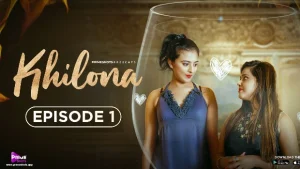 Khilona – S01E01 – 2023 – Hindi Hot Web Series – PrimeShots