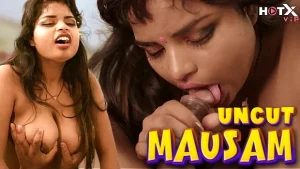 Mausam – 2023 – Hindi Uncut Short Film – Hotx