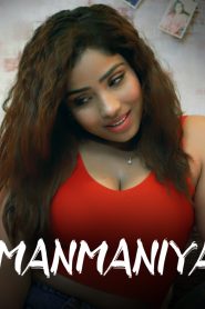 Manmaniyan Part 1 – S01E02 – 2023 – Hindi Hot Web Series – Ullu