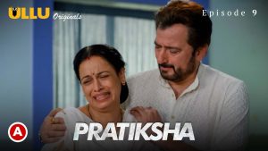 Pratiksha – S01E09 – 2021 – Hindi Hot Web Series – Ullu