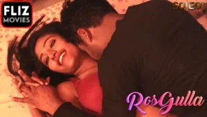 Rosgulla – S01E01 – 2020 – Hindi Hot Web Series – FlizMovies