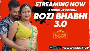 Rozi Bhabhi – P03 – 2023 – Hindi Uncut Short Film – Neonx