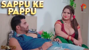 Sappu Ke Pappu – S01E03 – 2020 – Hindi Hot Web Series – PulsePrime