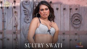Sultry Swati – Fort Jail – 2023 – Solo Short Film – Flaunt