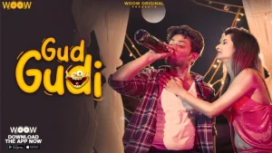 Gud Gudi – S01E01 – 2023 – Hindi Hot Web Series – WooW