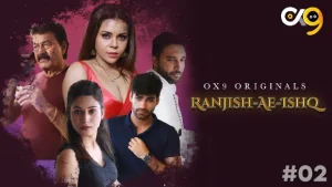 Bahu Ki Aashiqui – S01E02 – 2023 – Hindi Hot Web Series – Ox9