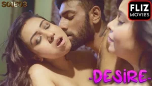 Desire – S01E03 – 2021 – Hindi Hot Web Series – NueFliks