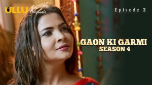 Gaon Ki Garmi Part 1 S04E02 2023 Hindi Hot Web Series – Ullu