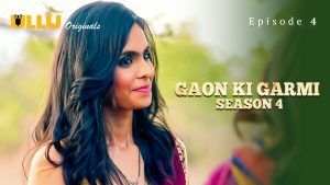 Gaon Ki Garmi Part 1 S04E04 2023 Hindi Hot Web Series – Ullu