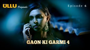 Gaon Ki Garmi Part 2 S04E02 2023 Hindi Hot Web Series – Ullu