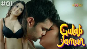 Gulab Jamun – S01E01 – 2022 – Hindi Hot Web Series – KooKu