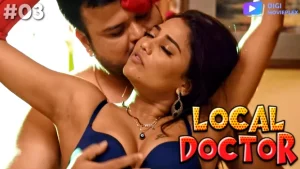 Local Docter – S01E03 – 2023 – Hindi Hot Web Series – DigiMoviePlex