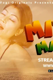 Mithi Masti S01E01 2023 Hindi Uncut Hot Web Series – Fugi