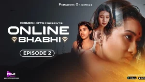 Online Bhabhi – S01E03 – 2023 – Hindi Hot Web Series – PrimeShots