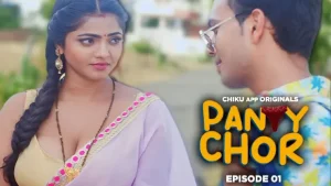 Panty Chor – S01E01 – 2023 – Hindi Hot Web Series – ChikuApp