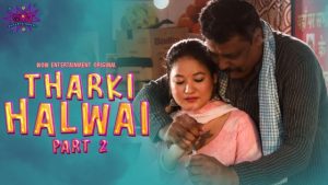 Tharki Halwai S01E03 2023 Hindi Hot Web Series – WowEntertainment