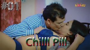 Chill Pill S01E03 2023 Hindi Hot Web Series – Kooku