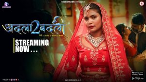 Adla Badli – S02E02 – 2023 – Hindi Hot Web Series – Besharams