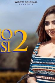 Biwi Ho To Aisi – S02E04 – 2023 – Hindi Hot Web Series – WOOW