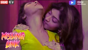 Missing Link – 2022 – Hindi Hot Short Film – DigiMoviePlex