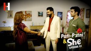 Pati Patni & She – S01E03 – 2023 – Hindi Hot Web Series – HuntCinema