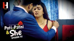 Pati Patni & She S01E04 2023 Hindi Hot Web Series – HuntCinema