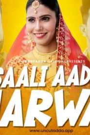 Saali Aadhi Gharwali S01E02 2023 Hindi Uncut Web Series – UncutAdda