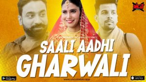 Saali Aadhi Gharwali S01E02 2023 Hindi Uncut Web Series – UncutAdda