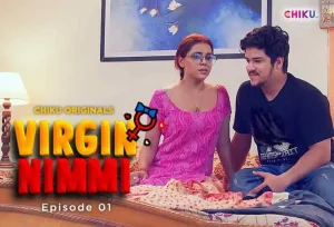 Virgin Nimmi S01E01 2023 Hindi Hot Web Series – ChikuApp
