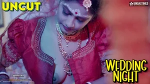 Wedding Night – 2023 – Hindi Uncut Short Film – BindasTime