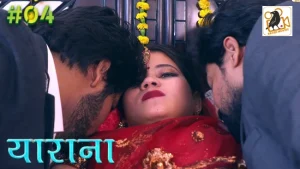 Yarana – S01E04 – 2022 – Hindi Hot Web Series – RavenMovies