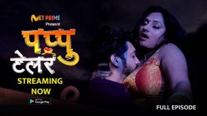 Pappu Tailer – S01E01 – 2023 – Hindi Hot Web Series – NetPrime