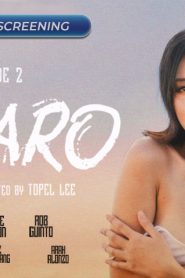 Araro – S01E02 – 2023 – Filipino Hot Web Series – VivaMax