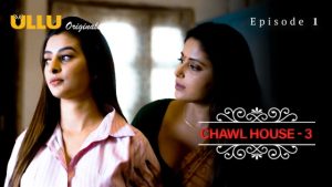 Chawl House – S01E07 – 2022 – Hindi Hot Web Series – Ullu