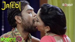 Jalebi – S02E02 – 2023 – Hindi Hot Web Series – RabbitMovies