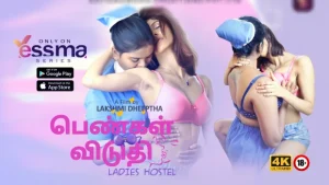 Ladies Hostel – S01E01 – 2023 – Tamil Hot Web Series – YessMa