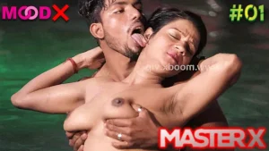 Master X – S01E01 – 2023 – Hindi Uncut Hot Web Series – MoodX