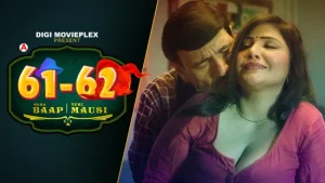 Mera Baap Teri Mausi – S01E03 – 2022 – Hindi Hot Web Series – DigiMoviePlex